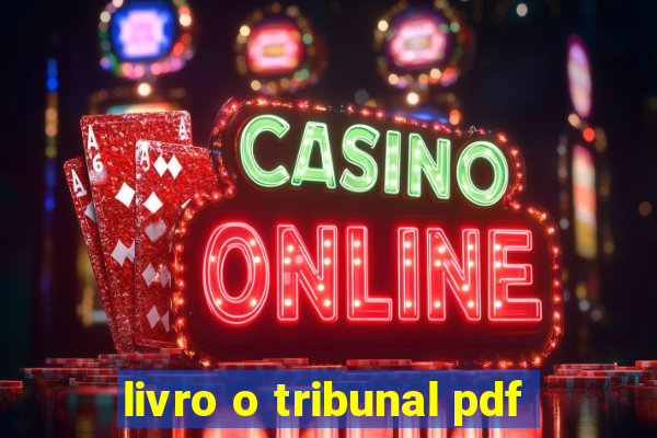 livro o tribunal pdf